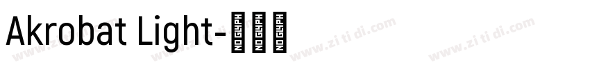 Akrobat Light字体转换